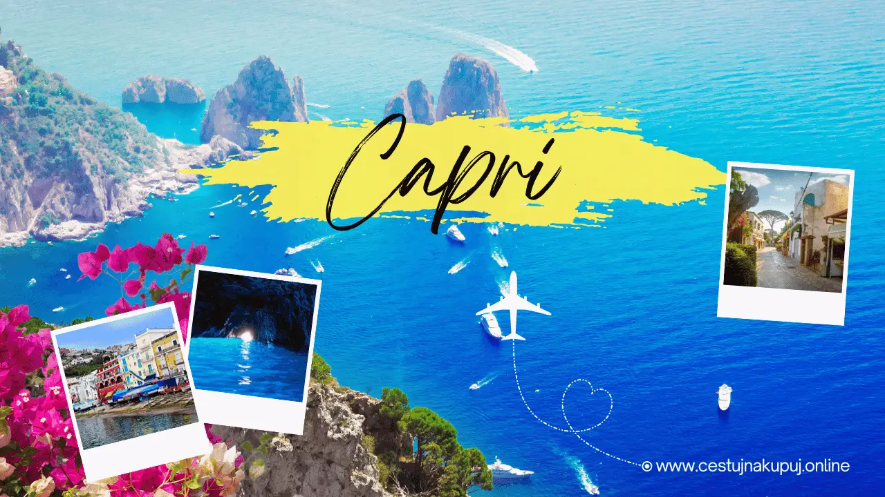Capri: Ostrov snů s romantickou atmosférou - 5 míst, která zde musíte vidět 1 Capri: Ostrov snů s romantickou atmosférou – 5 míst, která zde musíte vidět