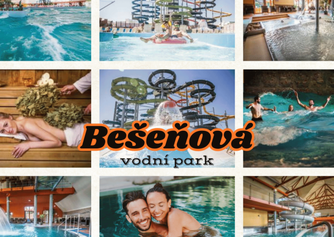 Bešeňová – vodní ráj: Tobogány, termály a zábava pro celou rodinu!