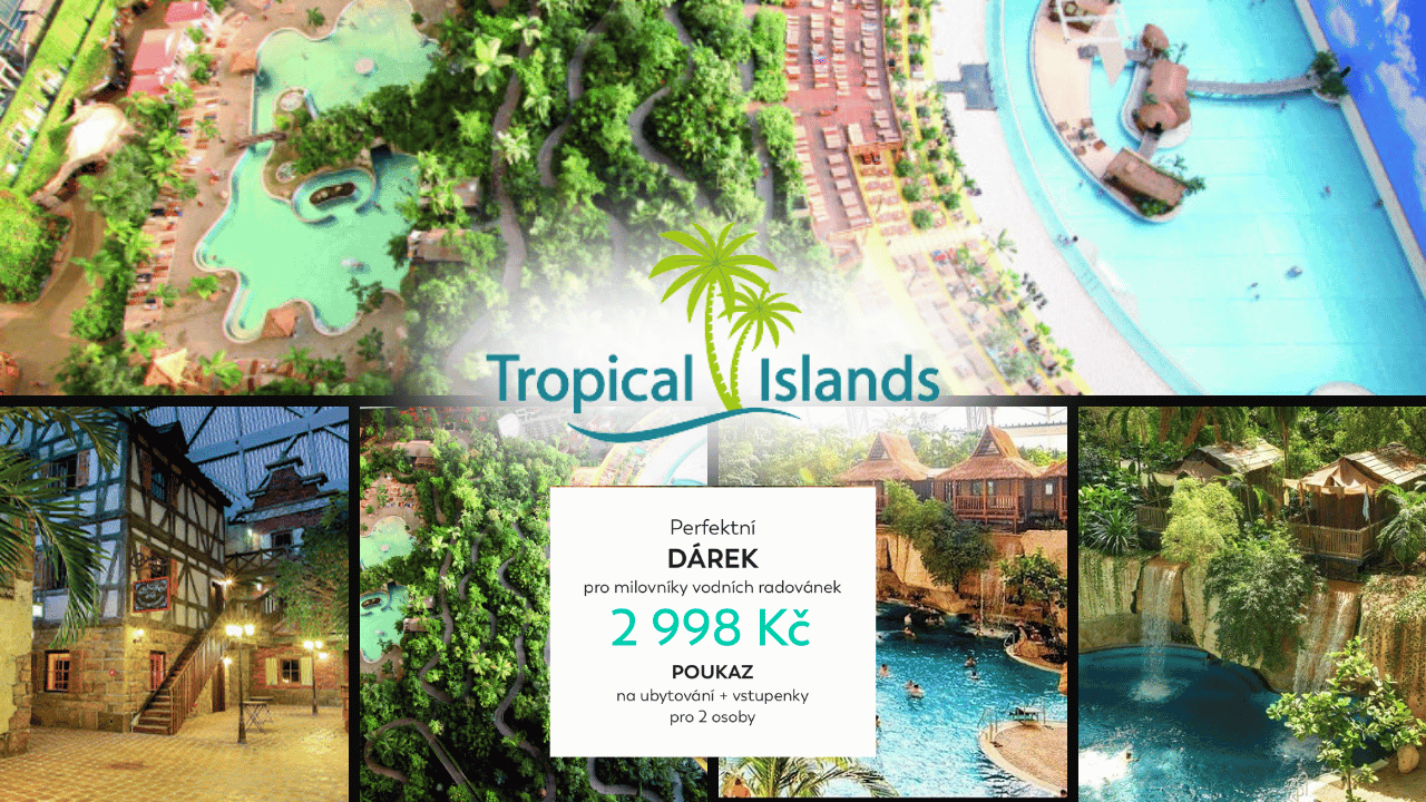 Chcete Darovat Zážitek? Vstupenky do Tropical Islands za Akční Cenu Jsou Ideální Volbou! 1 Chcete Darovat Zážitek? Vstupenky do Tropical Islands za Akční Cenu Jsou Ideální Volbou!