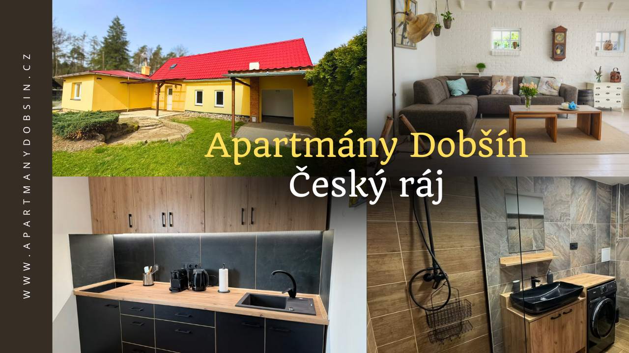 Apartmány Dobšín – komfortní ubytování Český ráj.  To prostě musíš zažít!